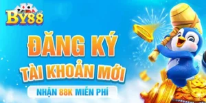 Đăng ký tài khoản mới tặng 88k