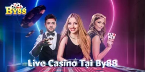 live casino tại by88 2025